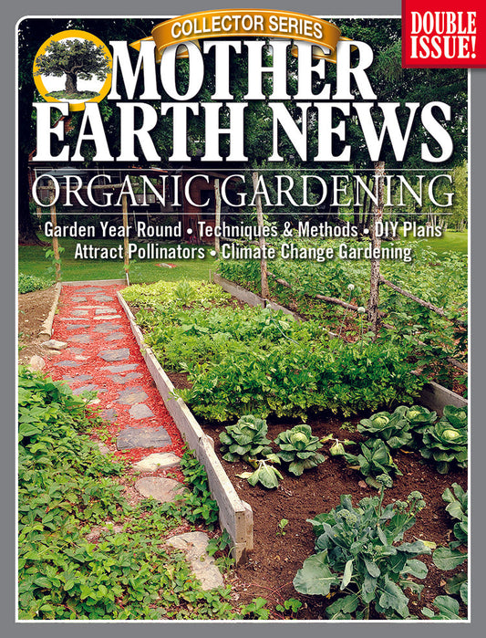 Mother Earth News Collector Series Organic Gardening, 4th Edition, Magazines from Mother Earth News