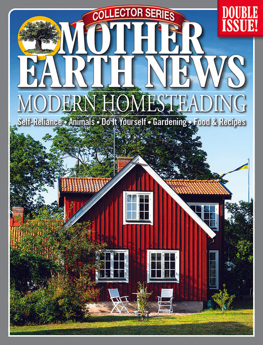 Mother Earth News Collector Series Modern Homesteading, 5th Edition, Magazines from Mother Earth News