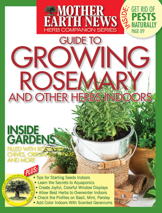 Mother Earth News Guide To Growing Rosemary And Other Herbs Indoors, Magazines from Mother Earth News