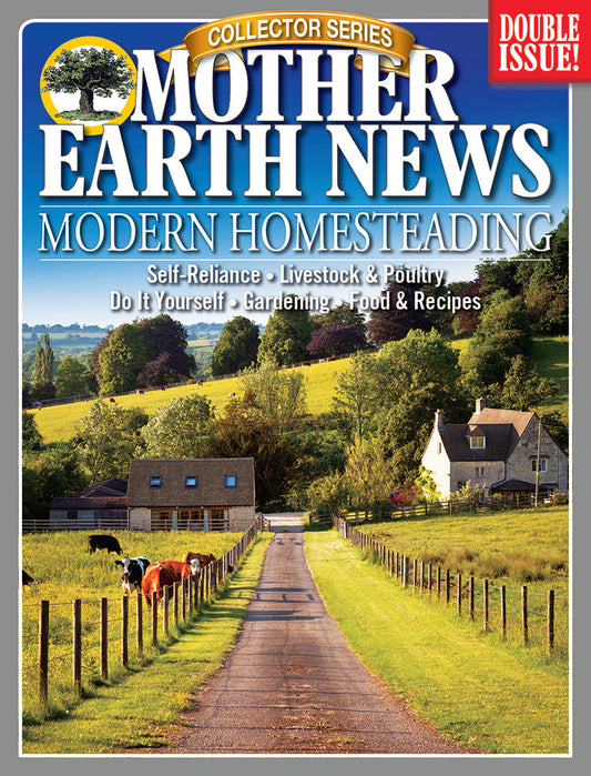 Mother Earth News Collector Series Modern Homesteading, 2nd Edition, Magazines from Mother Earth News