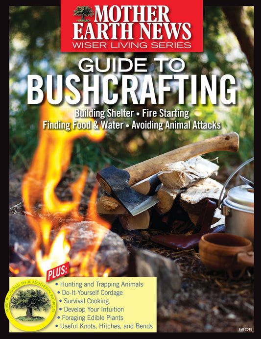 Mother Earth News Guide To Bushcrafting, Magazines from Mother Earth News