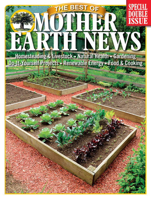 The Best of Mother Earth News, 4th Edition, Magazines from Mother Earth News